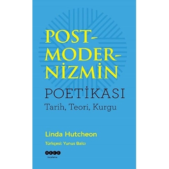 Postmodernizmin Poetikası Linda Hutcheon