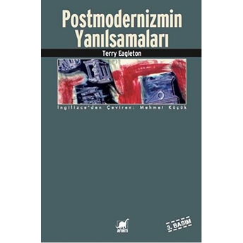 Postmodernizmin Yanılsamaları Terry Eagleton