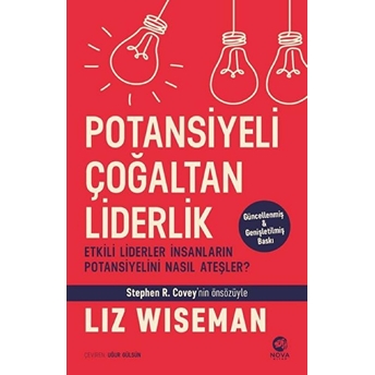 Potansiyeli Çoğaltan Liderlik Liz Wiseman