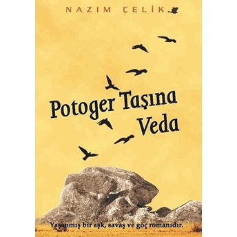 Potoger Taşına Veda