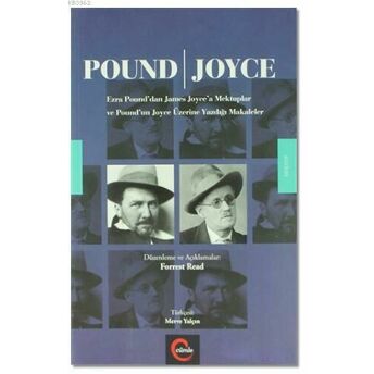 Pound - Joyce; Ezra Pound'dan James Joyce'a Mektuplar Ve Pound'un Joyce Üzerine Yazdığı Makalelerezra Pound'dan James Joyce'a Mektuplar Ve Pound'un Joyce Üzerine Yazdığı Makaleler Kolektif