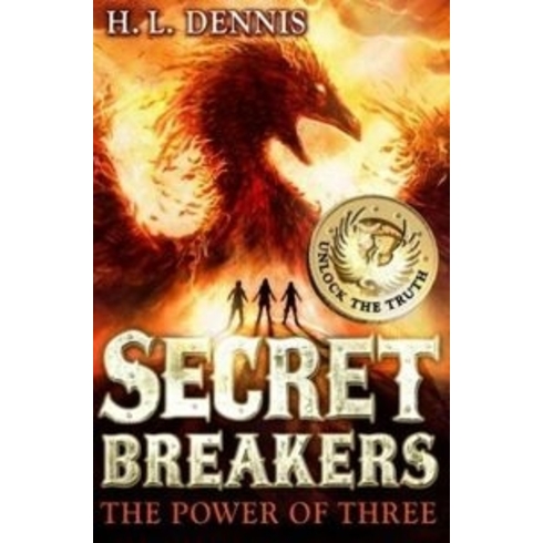 Power Of Three: Secret Breakers H. L. Dennis