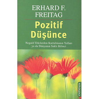 Pozitif Düşünce Erhard F. Freitag