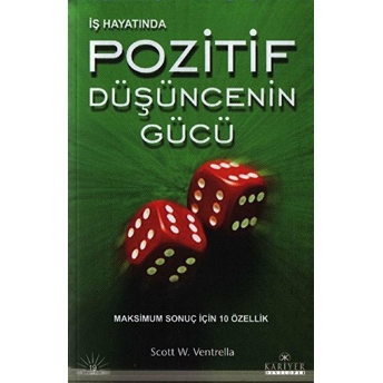 Pozitif Düşüncenin Gücü Scott W. Ventrella