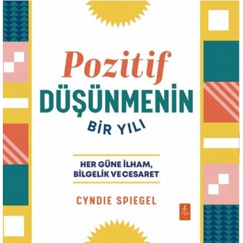 Pozitif Düşünmenin Bir Yılı Cyndie Spiegel