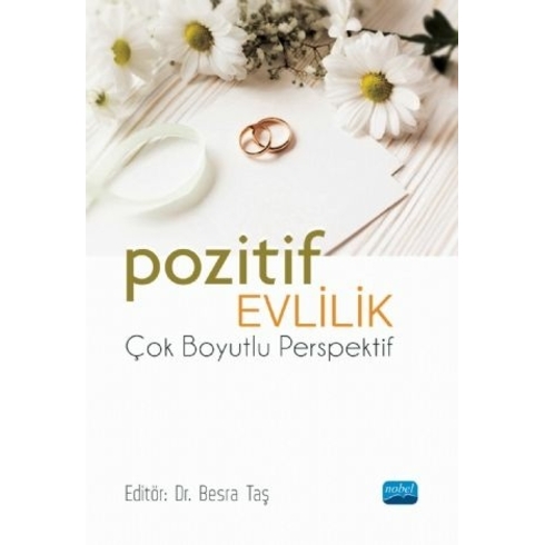 Pozitif Evlilik - Çok Boyutlu Perspektif - Besra Taş