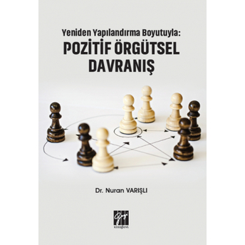 Pozitif Örgütsel Davranış Nuran Varışlı