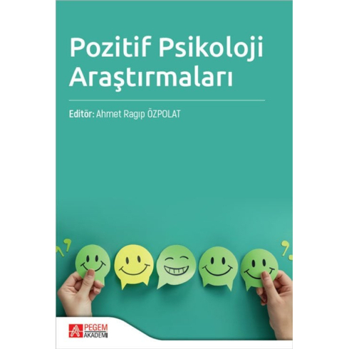 Pozitif Psikoloji Araştırmaları Ahmet Ragıp Özpolat