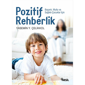 Pozitif Rehberlik Yasemin Y. Çelikkol