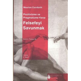 Pozitivizme Ve Pragmatizme Karşı Felsefeyi Savunmak Maurice Cornforth