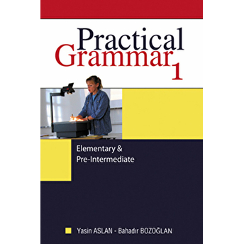 Practical Grammar 1 Yasin Aslan