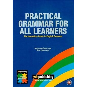 Practical Grammar For All Learners Muhammed Özgür Yaşar - Ömer Faruk Yaşar