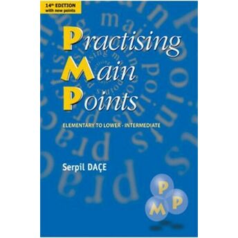 Practising Main Points Serpil Daçe