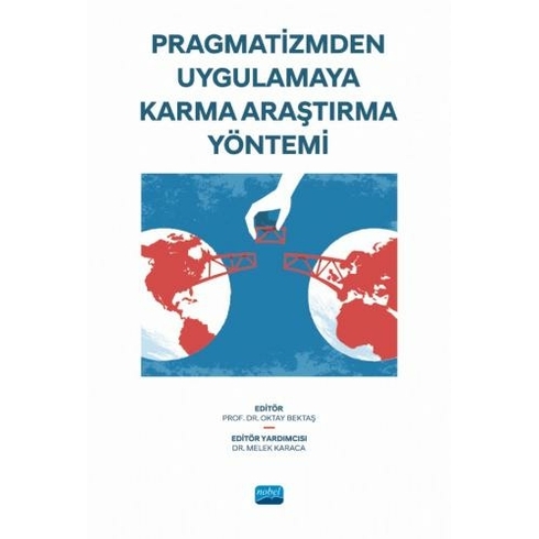 Pragmatizmden Uygulamaya Karma Araştırma Yöntemi