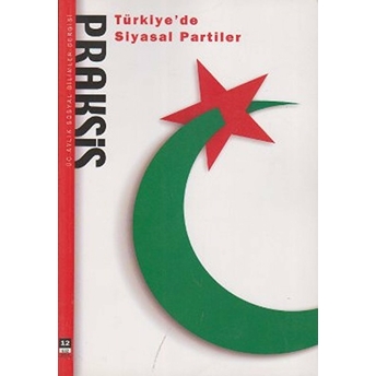 Praksis Sayı 12: Türkiye'de Siyasal Partiler