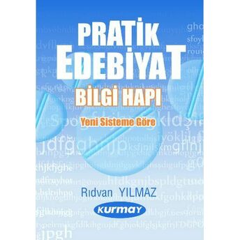 Pratik Edebiyat Bilgi Hapı-Yeni Sisteme Göre Rıdvan Yılmaz