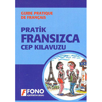 Pratik Fransızca Cep Kılavuzu Kolektif