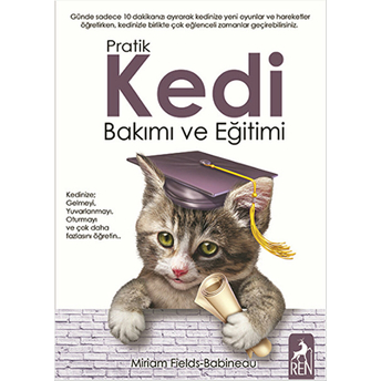 Pratik Kedi Bakımı Ve Eğitimi Miriam Fields Babineau