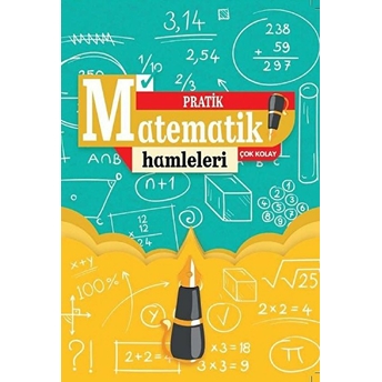 Pratik Matematik Hamleleri Çok Kolay Kolektıf