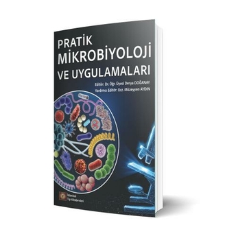 Pratik Mikrobiyoloji Ve Uygulamaları Derya Doğanay