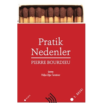 Pratik Nedenler : Eylem Kuramı Üzerine