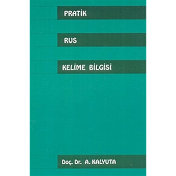 Pratik Rus Kelime Bilgisi Aleksandr Kalyuta