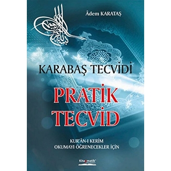 Pratik Tecvid - Karabaş Tecvidi Adem Karataş