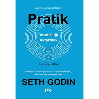 Pratik - Yaratıcılığı Aktarmak Seth Godin