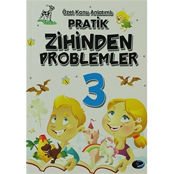 Pratik Zihinden Problemler-3 / Özet Konu Anlatımlı Zeki Uyanık