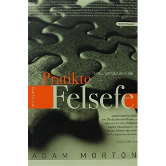 Pratikte Felsefe Adam Morton