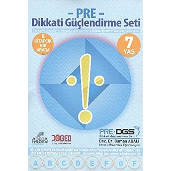 Pre Dikkati Güçlendirme Seti 1. Sınıf 7 Yaş (8 Kitapçık Birarada) Osman Abalı