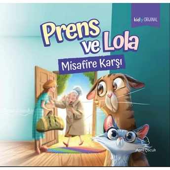 Prens Ve Lola Misafire Karşı Kidly Orijinal Yazar Ekibi