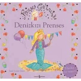 Prenses Gelincik - Denizkızı Prenses Janey Louise Jones