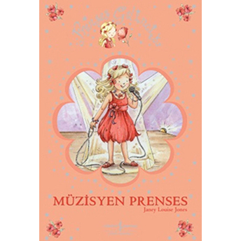 Prenses Gelincik - Müzisyen Prenses Janey Louise Jones