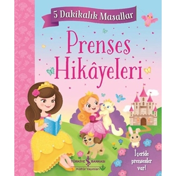 Prenses Hikayeleri - 5 Dakikalık Masallar Jenny Woods