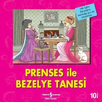 Prenses Ile Bezelye Tanesi-Ilk Okuma Kitaplarım Kolektif