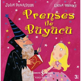 Prenses Ile Büyücü Julia Donaldson