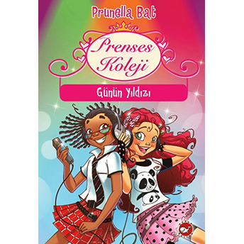 Prenses Koleji 4. Kitap Günün Yıldızı Prunella Bat