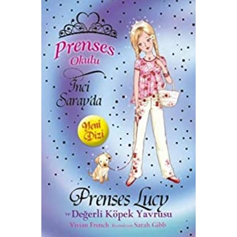 Prenses Okulu 21 Prenses Lucy Ve Değerli Köpek Yavrusu Vivian French