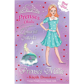 Prenses Okulu 28 Prenses Millie Ve Küçük Denizkızı Vivian French