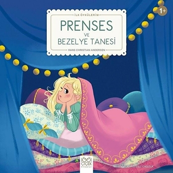 Prenses Ve Bezelye Tanesi - Ilk Öykülerim Hans Christian Andersen