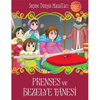 Prenses Ve Bezelye Tanesi - Seçme Dünya Masalları Kolektif