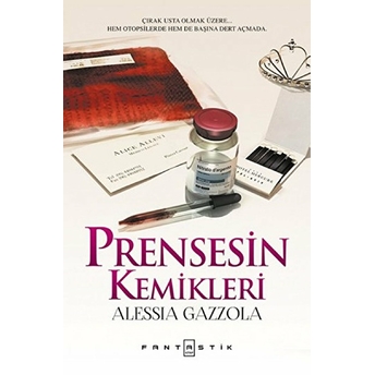 Prensesin Kemikleri (Ciltli) Alessia Gazzola