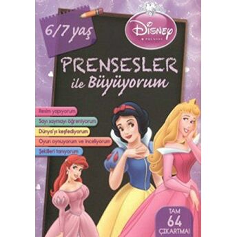 Prensesler Ile Büyüyorum (6-7 Yaş) Kolektif