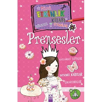 Prensesler - Mini Etkinlik Kitabı Andrea Pinnington