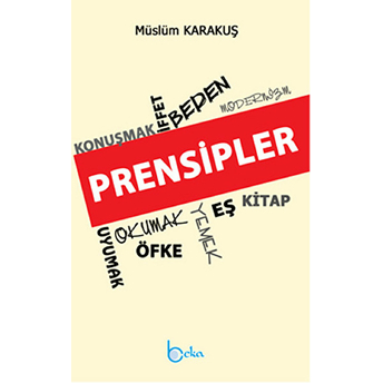 Prensipler-Müslüm Karakuş