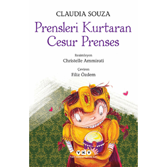 Prensleri Kurtaran Cesur Prenses Claudia Souza