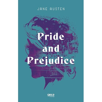 Pride And Prejudice - Jane Austen