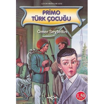 Primo Türk Çocuğu Ömer Seyfettin