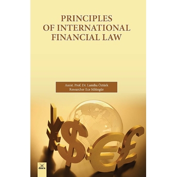 Principles Of International Financial Law Lamiha Öztürk